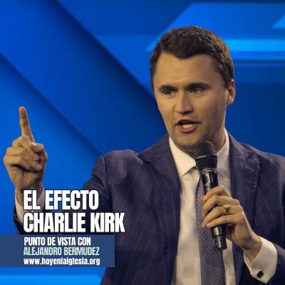 El efecto Charlie Kirk