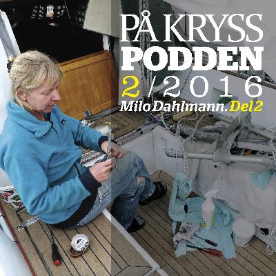 Milo Dahlmann: Första långseglingen｜På Kryss-podden