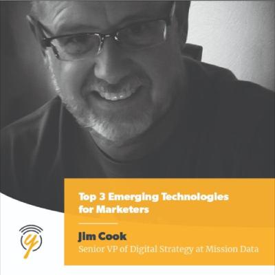 Top 3 Emerging Technologies for Marketers Top 3 Emerging Technologies for Marketers