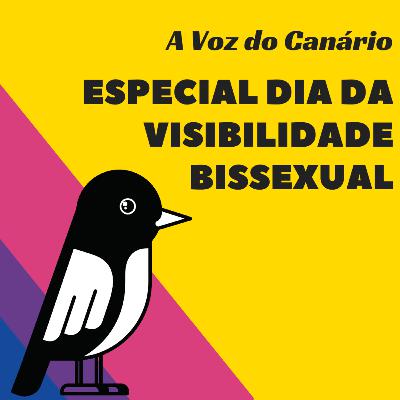 Especial Dia da Visibilidade Bissexual