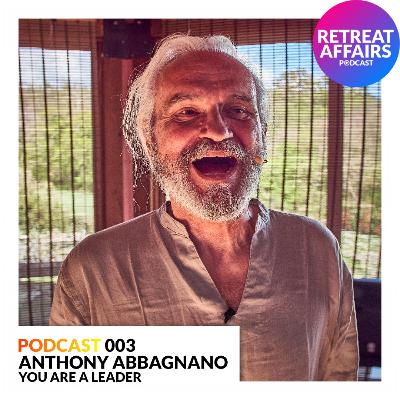 003 ANTHONY ABBAGNANO - YOU ARE A LEADER