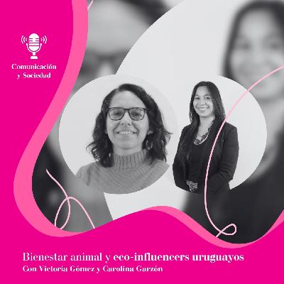 Bienestar animal y eco-influencers uruguayos Bienestar animal y eco-influencers uruguayos