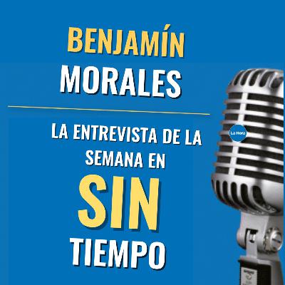 Sin Tiempo: El periodista Benjamín Morales analiza las razones de la protesta en Cuba