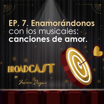Enamorándonos con los musicales: canciones de amor. Enamorándonos con los musicales: canciones de amor.