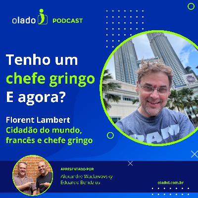 tenho um chefe gringo. e agora?