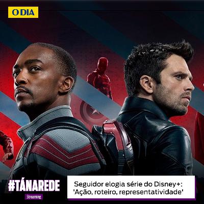 Seguidor elogia série do Disney+: 'Ação, roteiro e representatividade'