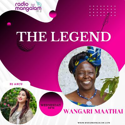 THE LEGEND -WANGARI MAATHAI -EPI 03