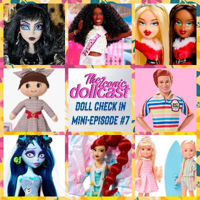 Doll Check In: Mini Episode #7