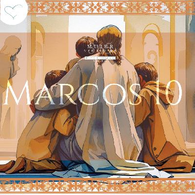 Día 54 | Marcos 10 Día 54 | Marcos 10