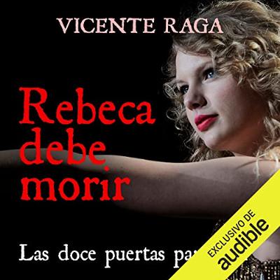 Rebeca debe morir (Audiolibro) | Prueba Gratis