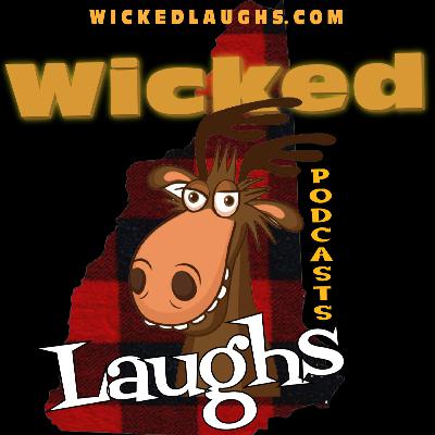 Wicked Laughs Comedy Podcast Series: Think and Grow FUNNY Wicked Laughs Comedy Podcast Series: Think and Grow FUNNY