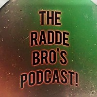 The Radde Bro\'s Podcast