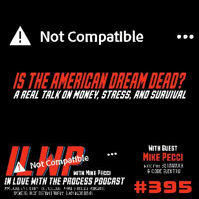 EP395 | Corporate America Is Squeezing Us, What Happened to Control Over Our Lives (w/ Mike Pecci)