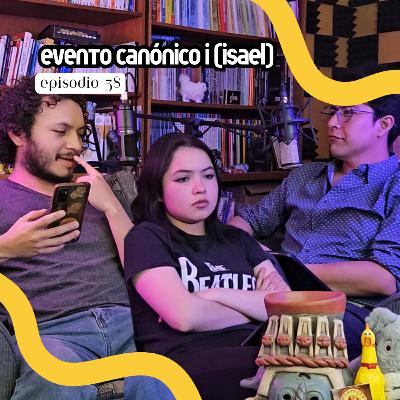 IDD poscas Ep. 38 - EVENTO CANÓNICO I (Isael)