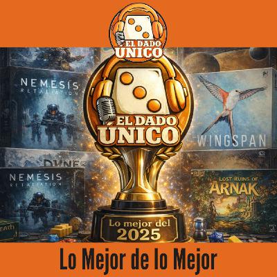 El Dado Único 2x75 - Lo mejor del año (y también la decepción)