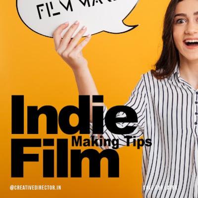 #15 INDIE FILM MAKING TIPS by Sithesh C Govind