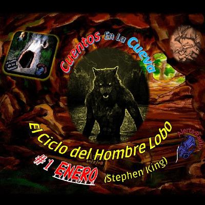 La Cueva de Los Duendes 34 - #1 ENERO - El Ciclo del Hombre Lobo