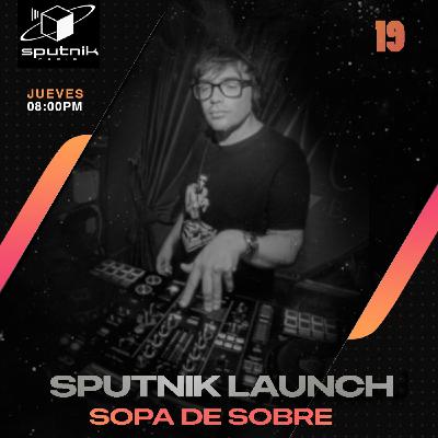 SPUTNIK LAUNCH - Sopa de Sobre 15/01/2026