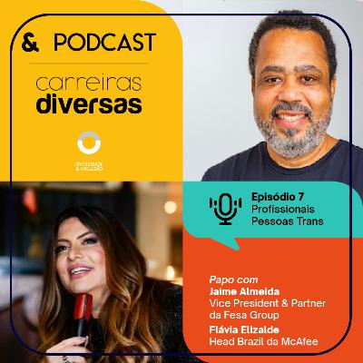 EP 7 - &Podcast: Carreiras Diversas — Profissionais Pessoas Trans