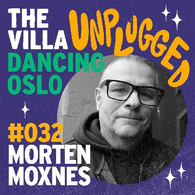 #032 - Morten Moxnes (Head On)