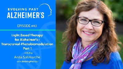 Light Therapy for Alzheimer's - Part 1 transcranial photobiomodulation Light Therapy for Alzheimer's - Part 1 transcranial photobiomodulation