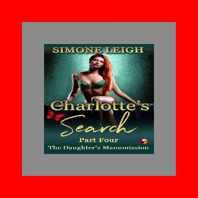 PDF The Daughter's Manumission (Charlotte's Search  #4) free download BY Simone Leigh PDF The Daughter's Manumission (Charlotte's Search  #4) free download BY Simone Leigh