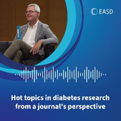 What are the Hot Topics in Diabetes Research from a Journal's Perspective - Diabetologia What are the Hot Topics in Diabetes Research from a Journal's Perspective - Diabetologia