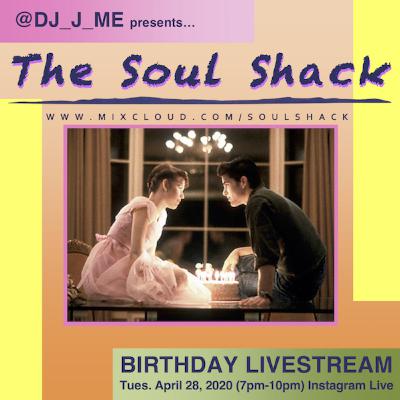 The Soul Shack (May 2020) aka "Birthday Livestream"