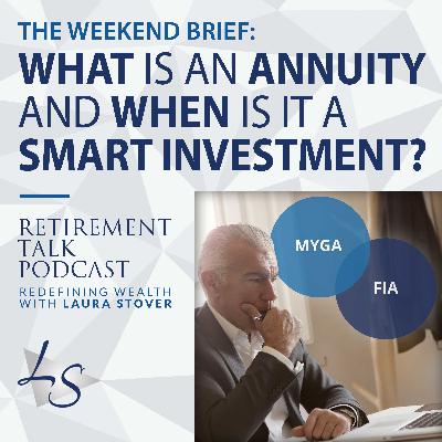 What Is An Annuity and When Is It A Smart Investment?