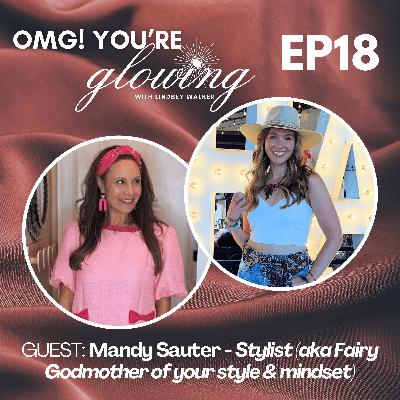 18. From Self-Love to Signature Style: Dressing the Real You with Mandy Sauter