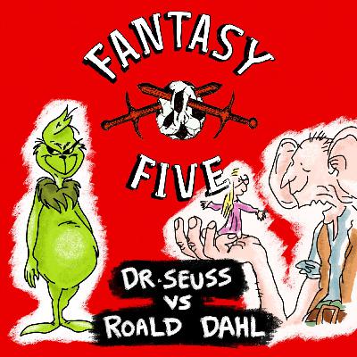 Dr Suess vs Roald Dahl Dr Suess vs Roald Dahl
