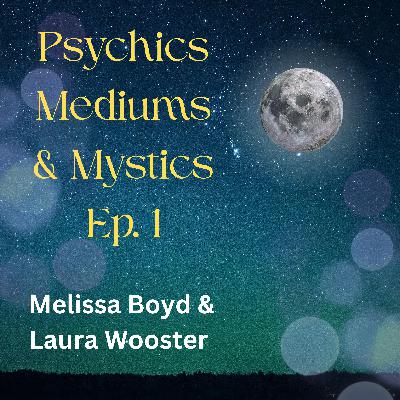Psychics Mediums & Mystics Episode 1