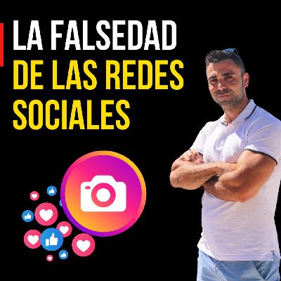 La FALSEDAD de las REDES SOCIALES ( y como afectan tu salud mental)