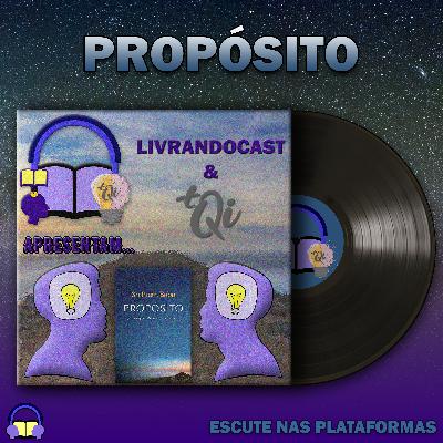 Propósito - LivrandoCast