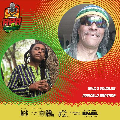 05 - RpR Podcast - Saulo Douglas e Marcelo Santana