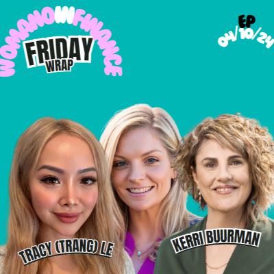 Friday Wrap 04 OCT 2024 Friday Wrap 04 OCT 2024