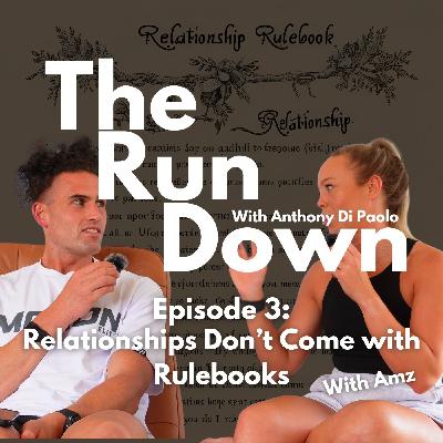 Relationships Don't Come with Rulebooks