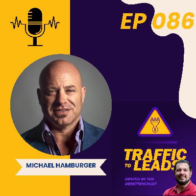 Michael Hamburger: Building Trust with Clients Through Results That Matter