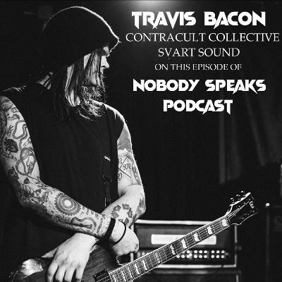 Interview and fun chat with Travis Bacon of Contracult collective, SVART Sounds.