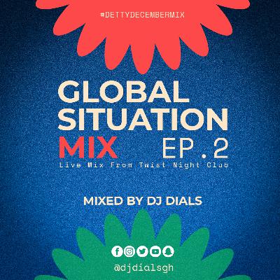 GLOBAL SITUATION EP.2