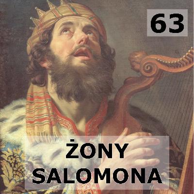63 - Żony Salomona