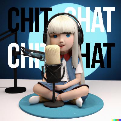 ep 10. – [special edition] ChatGPT: Global Pandemic of Technology