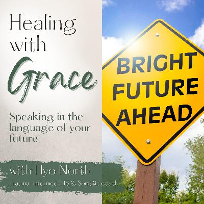 98. Speaking in the language of your future