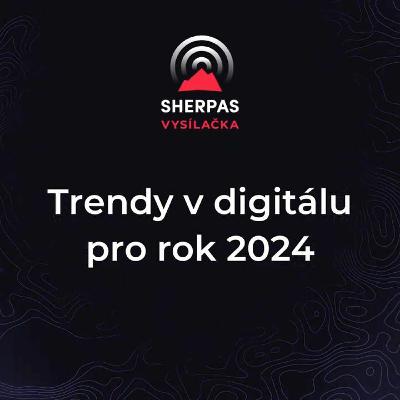 Trendy v digitálu pro rok 2024 Trendy v digitálu pro rok 2024