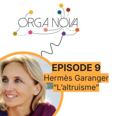 OrgaNova EP#9 - La puissance de l’esprit : transformer l’empathie en compassion pour libérer l’altruisme.