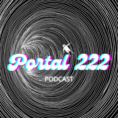 Ep. 1 Welcome to Portal 222