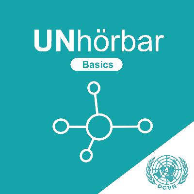 UN Basics #3.2 – About the UN-Charta UN Basics #3.2 – About the UN-Charta