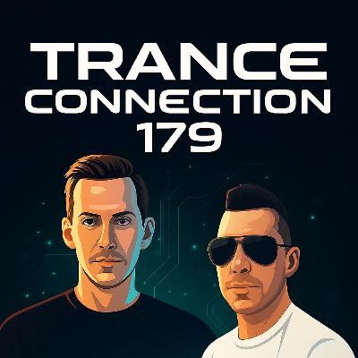 Nucrise & Mr. Trancetive - Trance Connection 179 (Afterhours.FM 07-06-2025)