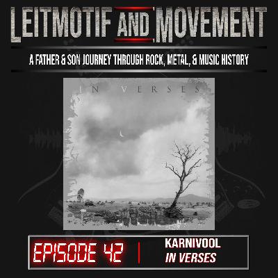 Episode 42 - Karnivool "In Verses"