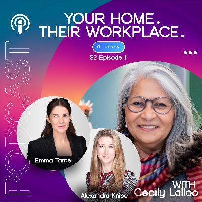YOUR HOME. THEIR WORKPLACE. - Season 2, Episode 1 - A Chat with Deputy Alexandra Knipe and Partner Emma Tante of Anthony Gold Solicitors Court of Protection Team.